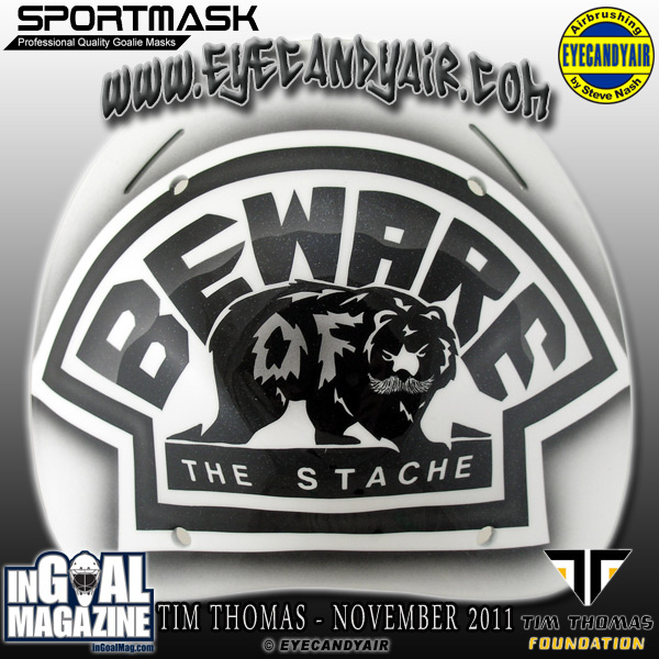 Tim Thomas Beware of Stache Goalie Mask Backplate Painted by Mask Artist Steve Nash EYECANDYAIR on a Sportmask 2011